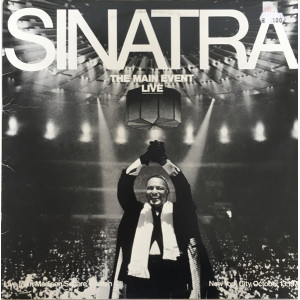 Frank Sinatra– The Main Event Live (That's Entertainment 3) (LP)