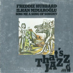 Freddie Hubbard / İlhan Mimaroğlu – Sing Me A Song Of Songmy (LP) 1976 Germany