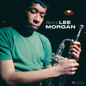 Lee Morgan – Here's Lee Morgan (Limited Edition LP) 2019 Avrupa, SIFIR