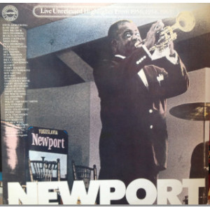 Various – Newport Jazz Festival: Live (Unreleased Highlights From 1956, 1958, 1963) (2 X LP) 1982 Netherlands