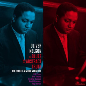 Oliver Nelson – The Blues And The Abstract Truth - The Stereo & Mono Versions (2 X LP) 2017 Avrupa, SIFIR
