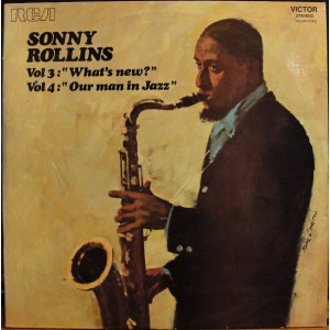 Sonny Rollins – Vol 3: "What's New?" / Vol 4: "Our Man In Jazz" (2 X LP) 1973 Fransa