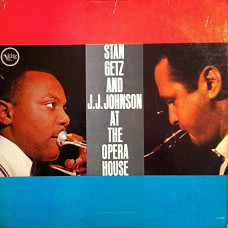 Stan Getz And J.J. Johnson – At The Opera House (LP) 1962 Amerika