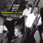 Stan Getz Quartet – In Scandinavia 1959-60 (LP) 2017 Avrupa, SIFIR