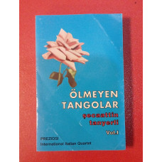 Şecaattin Tanyerli, Preziosi International Italian Quartet – Ölmeyen Tangolar Vol. I (Kaset) 1987 Türkiye