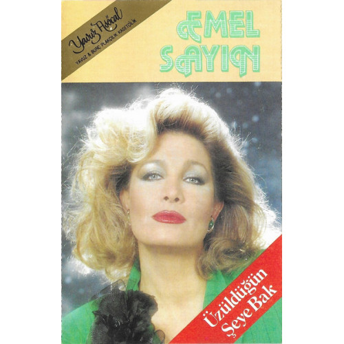 Emel Sayın – Üzüldüğün Şeye Bak (Kaset) 1990 Türkiye