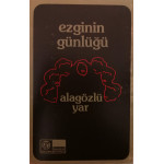 Ezginin Günlüğü – Alagözlü Yâr (Kaset) 1987 Türkiye