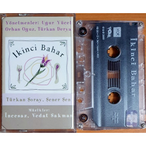 İncesaz, Vedat Sakman – İkinci Bahar (Kaset) 2000 Türkiye