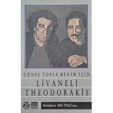 Zülfü Livaneli, Mikis Theodorakis – Güneş Topla Benim İçin (Kaset, Transparan Kasa) 1986 Türkiye