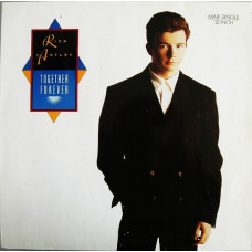 Rick Astley – Together Forever (Maxi-Single) 1988 Europe