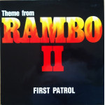 First Patrol – Theme From Rambo II (Maxi-Single) 1985 Germany