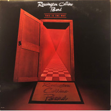 Rossington Collins Band – This Is The Way [ LP, Album ] 1981 US