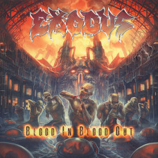 Exodus – Blood In Blood Out (2 x LP) 2014 Europe, SIFIR