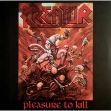 Kreator - Pleasure To Kill (LP, Embossed Cover With Splatter Vinyl) 2023 Avrupa, SIFIR