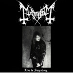 Mayhem – Live In Sarpsborg (LP) 2017 UK & Europe, SIFIR