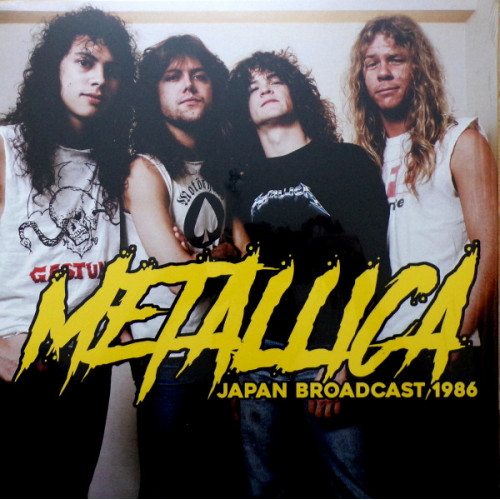 Metallica - Japan Broadcast 1986 (2 X LP) 2021 Avrupa, SIFIR