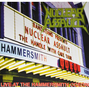 Nuclear Assault – Live At The Hammersmith Odeon (LP) 2011 UK