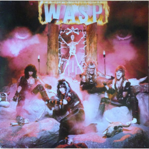 W.A.S.P. - W.A.S.P. (I Wanna Be Somenody) (LP) 1984 Avrupa