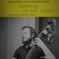 Niels-Henning Orsted Pederson Quartet - Dancing On The Tables (LP)