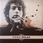 Bob Dylan – Pure Dylan | An Intimate Look At Bob Dylan (2 x LP, 180g, gatefold ) 2016