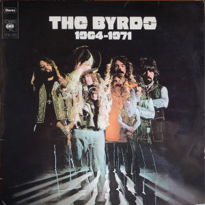 The Byrds – 1964 - 1971 (2 x LP, Compilation) 1971 Europe