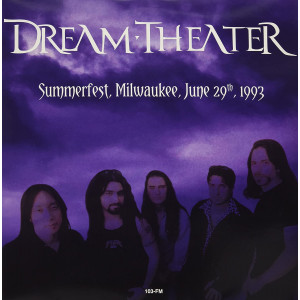 Dream Theater – Summerfest Milwaukee June 29, 1993. 103-FM (2 x LP) 2016 Europe, SIFIR