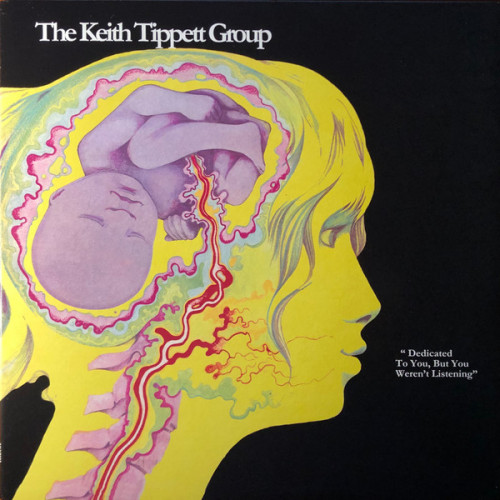 The Keith Tippett Group – Dedicated To You, But You Weren't Listening (LP) 2021 İtalya, SIFIR