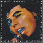 Roxy Music & Bryan Ferry – Street Life | 20 Great Hits (2 x LP, Compilation) 1986 UK