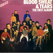 Blood Sweat & Tears – The First Album (LP, Album) 1973 Europe