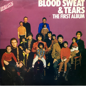 Blood Sweat & Tears – The First Album (LP, Album) 1973 Europe