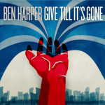 Ben Harper – Give Till It's Gone (Plak) 2011 Europe, SIFIR