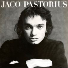 Jaco Pastorius – Jaco Pastorius (Plak) 2010 Netherlands, SIFIR