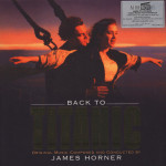 James Horner – Back To Titanic (2 x LP, Deluxe Edition) 2018 Europe, SIFIR