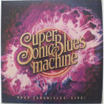 Supersonic Blues Machine – Road Chronicles: Live! (2 x LP) 2019 Europe, SIFIR