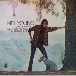 Neil Young With Crazy Horse – Everybody Knows This Is Nowhere (LP, Album) 1969 Germany