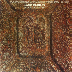 Gary Burton – Seven Songs For Quartet And Chamber Orchestra (Plak) 2016 Germany, SIFIR