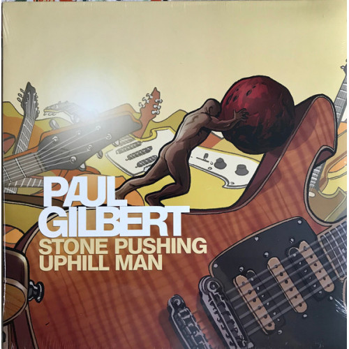 Paul Gilbert – Stone Pushing Uphill Man (Plak) 2014 Europe, SIFIR