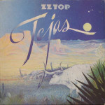 ZZ Top – Tejas (Dönem Baskı Plak) Europe