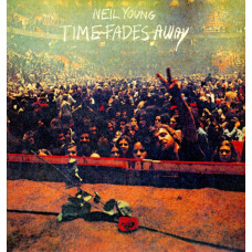 Neil Young – Time Fades Away (Sıfır Plak) 2016 Europe, SIFIR