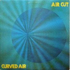 Curved Air – Air Cut (LP, Album) Germany