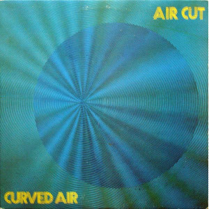 Curved Air – Air Cut (LP, Album) Germany