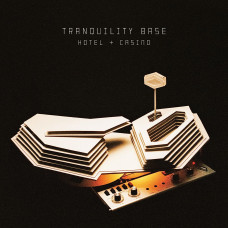 Arctic Monkeys – Tranquility Base Hotel + Casino (Sıfır Plak) 2018 Europe