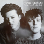 Tears For Fears – Songs From The Big Chair (LP) 1985 Europe