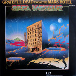 Grateful Dead – Wake Of The Flood / From The Mars Hotel (2 X LP, Compilation) 1977 UK