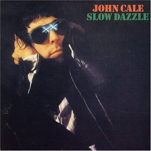 John Cale – Slow Dazzle (LP) 1975 Birleşik Krallık