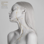 Nothing But Thieves - Broken Machine [Vinyl LP]