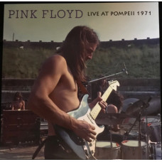 Pink Floyd – Live At Pompeii 1971 (2 X LP, Unofficial Release) 2017 France, SIFIR