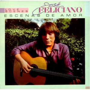 Jose Feliciano – Escenas De Amor (LP) 1982 Germany