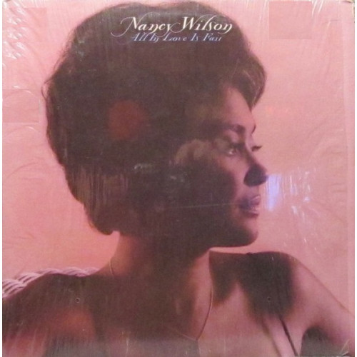 Nancy Wilson – All In Love Is Fair (Plak) 1974 U.S.A. Baskı