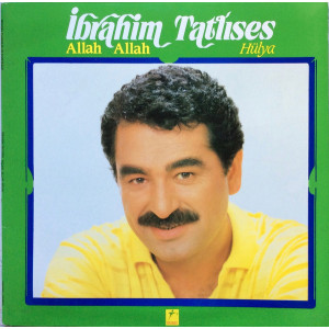 İbrahim Tatlıses - Allah Allah / Hülya (Sıfır Plak) 